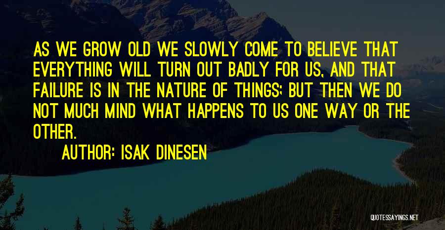 Isak Dinesen Quotes 1933570