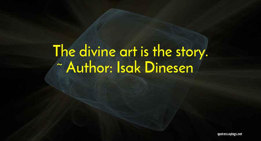 Isak Dinesen Quotes 379820