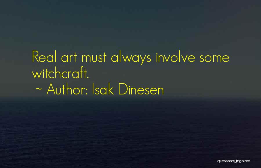 Isak Dinesen Quotes 513340