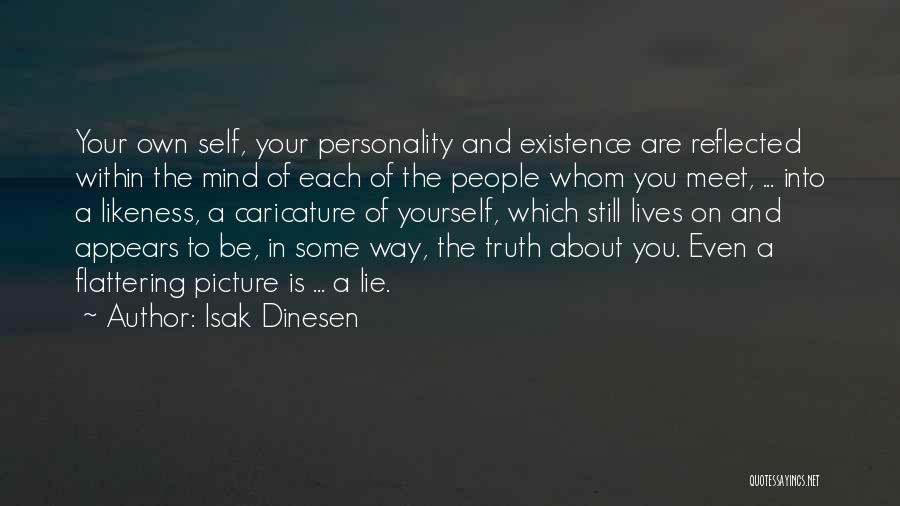 Isak Dinesen Quotes 643473