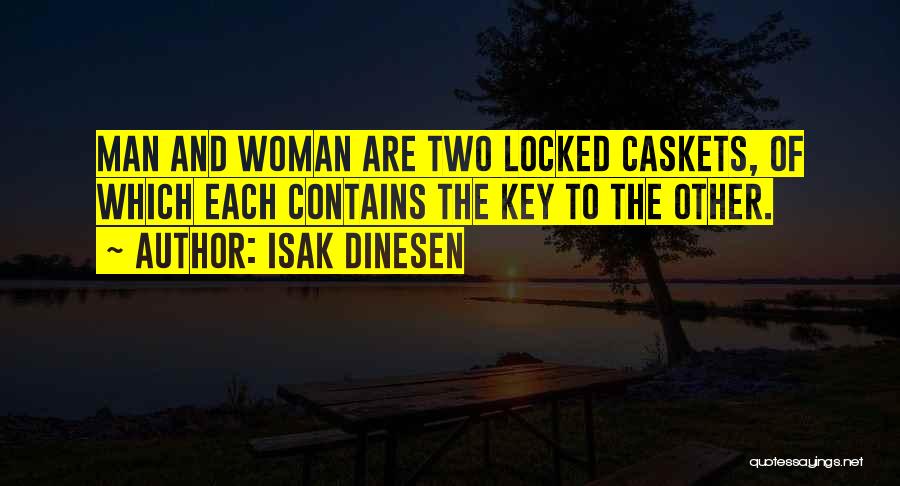 Isak Dinesen Quotes 936018