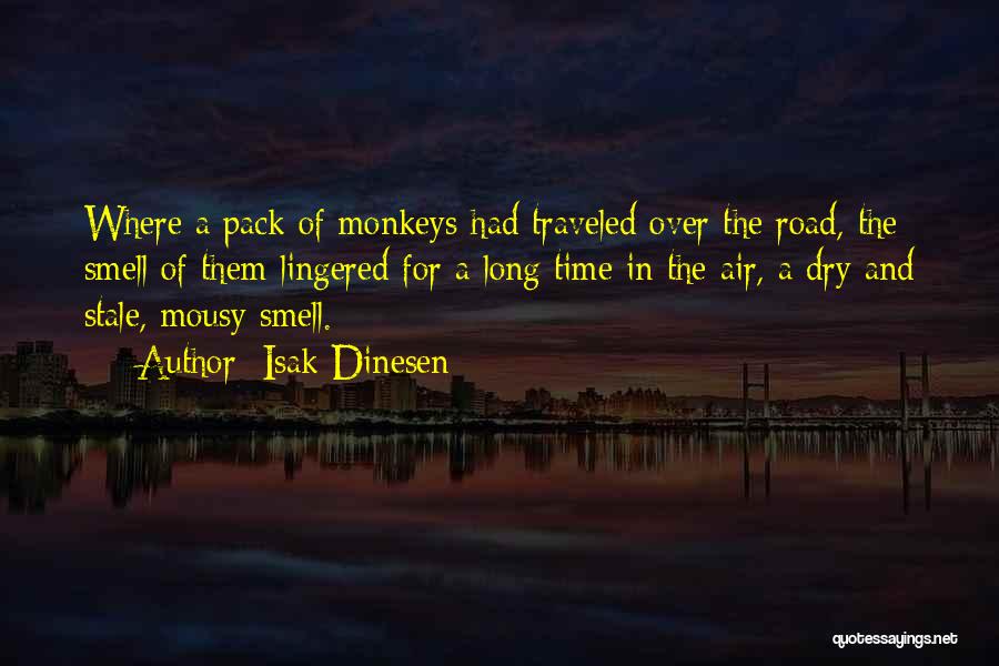 Isak Dinesen Quotes 948172