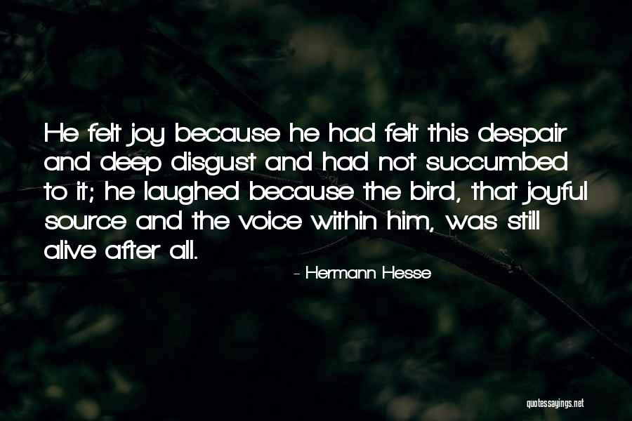 Isaltino Moraes Quotes By Hermann Hesse Isaltino Moraes Quotes By Hermann Hesse