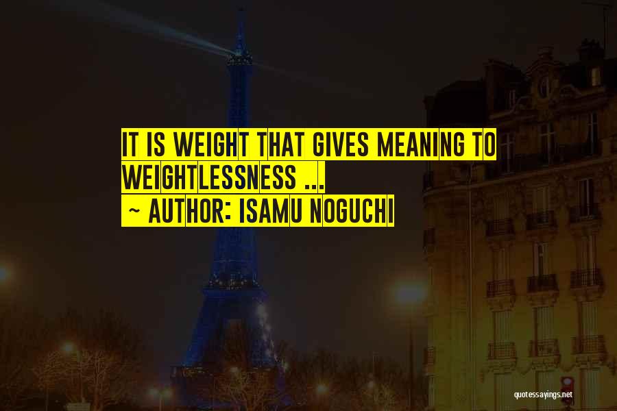 Isamu Noguchi Quotes 1149687