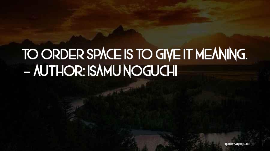 Isamu Noguchi Quotes 1492354