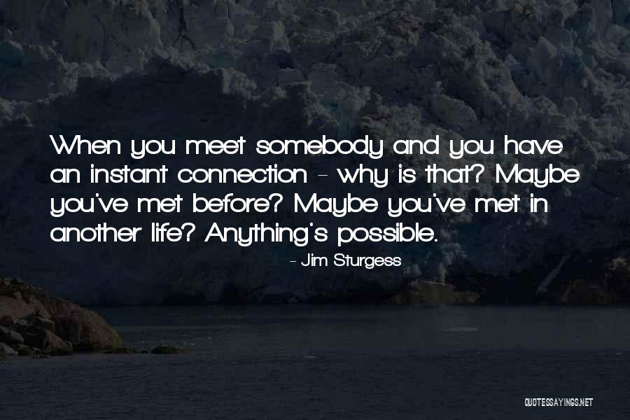 Isarco News Quotes By Jim Sturgess