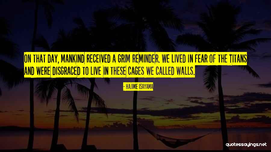 Isayama Hajime Quotes By Hajime Isayama Isayama Hajime Quotes By Hajime Isayama