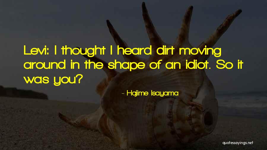 Isayama Hajime Quotes By Hajime Isayama Isayama Hajime Quotes By Hajime Isayama