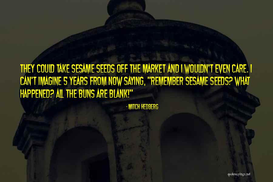 Isayeva Eleonora Quotes By Mitch Hedberg Isayeva Eleonora Quotes By Mitch Hedberg