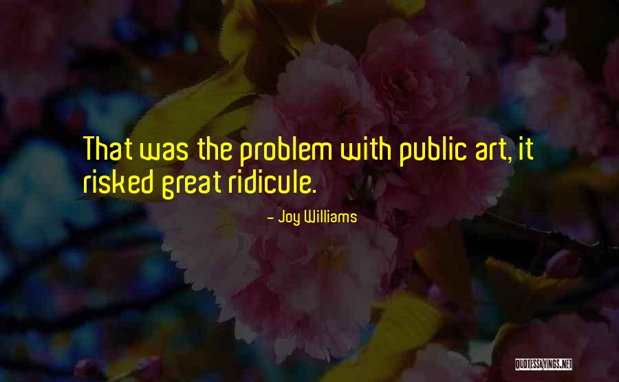 Isby Mean Quotes By Joy Williams Isby Mean Quotes By Joy Williams