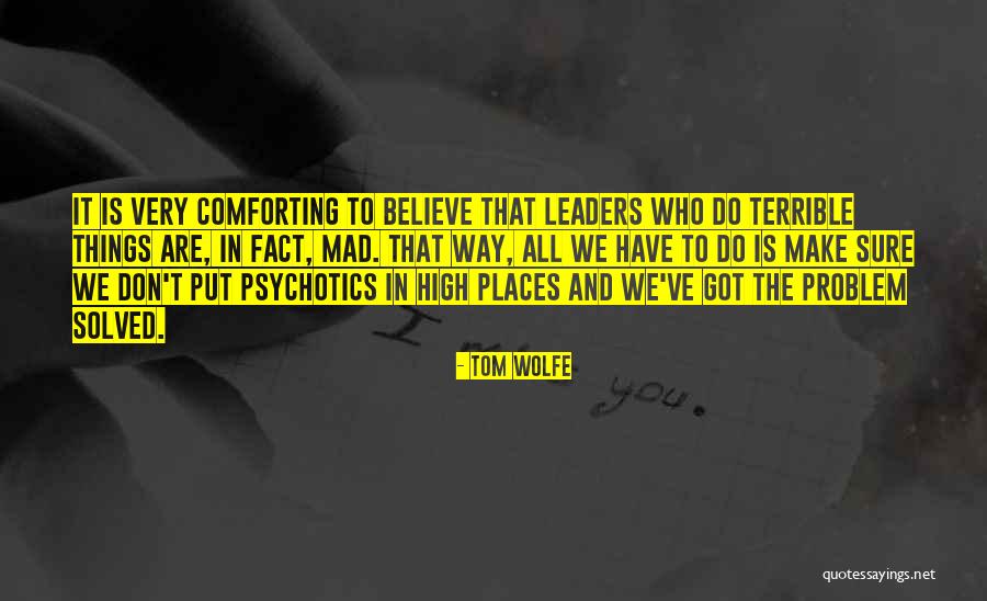 Isby Mean Quotes By Tom Wolfe Isby Mean Quotes By Tom Wolfe