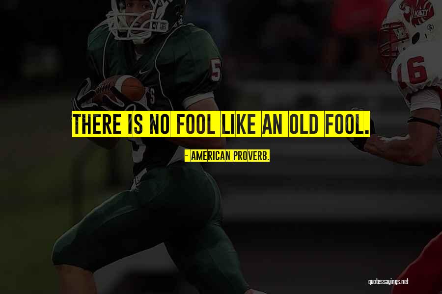 Isby Quotes By American Proverb. Isby Quotes By American Proverb.