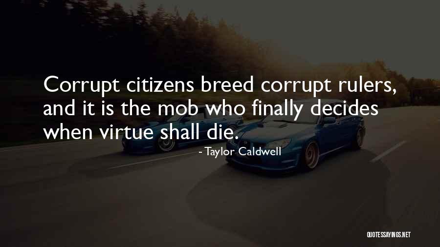 Iscenf Quotes By Taylor Caldwell Iscenf Quotes By Taylor Caldwell