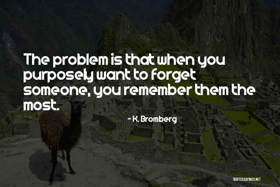 Iscential Reviews Quotes By K. Bromberg Iscential Reviews Quotes By K. Bromberg
