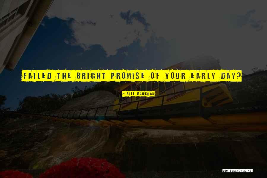 Ischerer Quotes By Bill Vaughan Ischerer Quotes By Bill Vaughan
