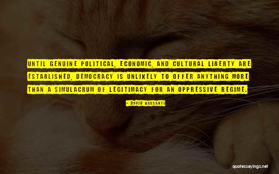 Ischial Bursa Quotes By David Harsanyi