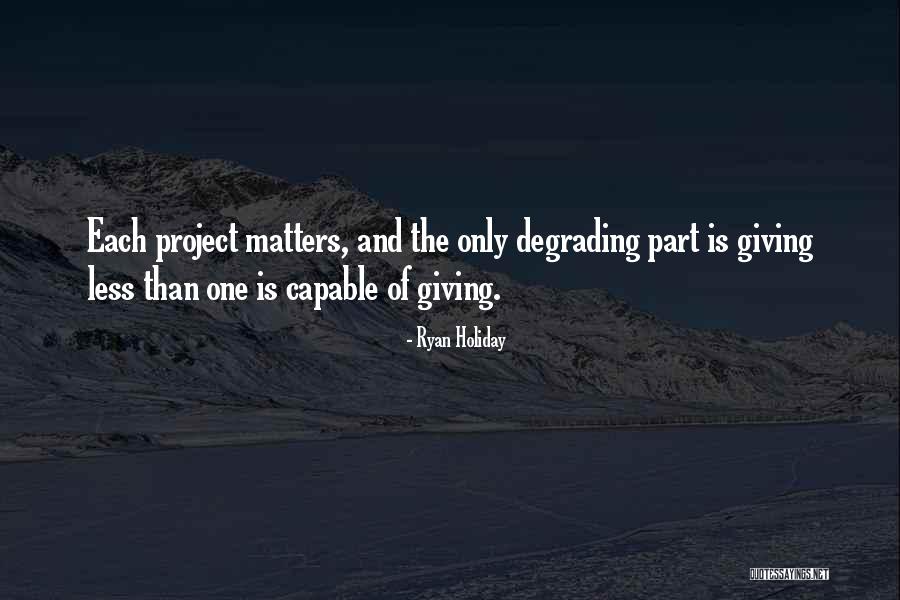 Isdal Woman Quotes By Ryan Holiday Isdal Woman Quotes By Ryan Holiday