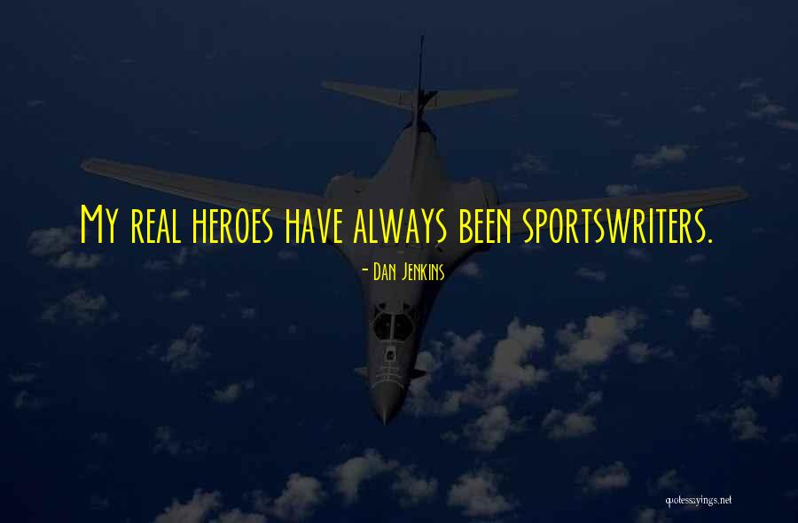 Isdoc Quotes By Dan Jenkins