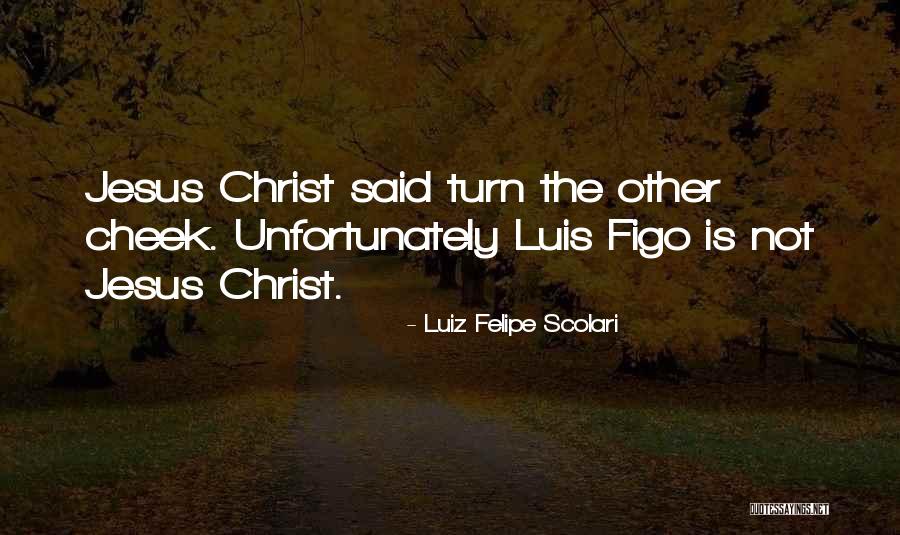 Isdoman Quotes By Luiz Felipe Scolari Isdoman Quotes By Luiz Felipe Scolari