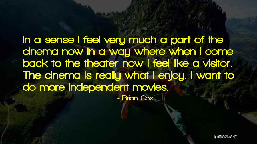 Iseminger Intention Quotes By Brian Cox Iseminger Intention Quotes By Brian Cox