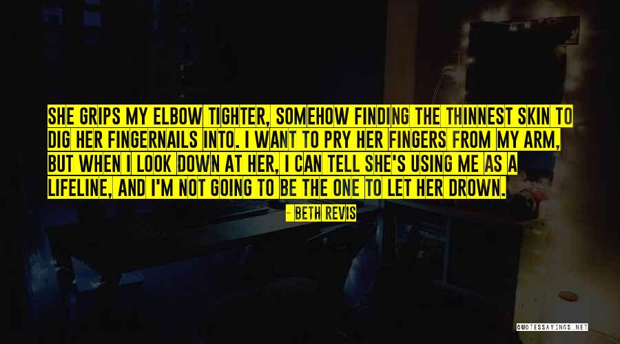 Isenburg Foster Quotes By Beth Revis Isenburg Foster Quotes By Beth Revis