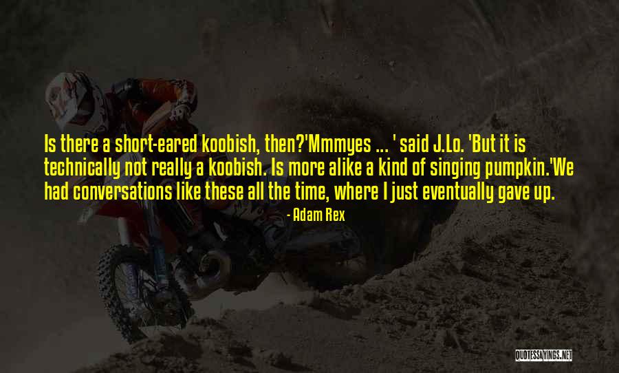 Iseries 500 Quotes By Adam Rex Iseries 500 Quotes By Adam Rex