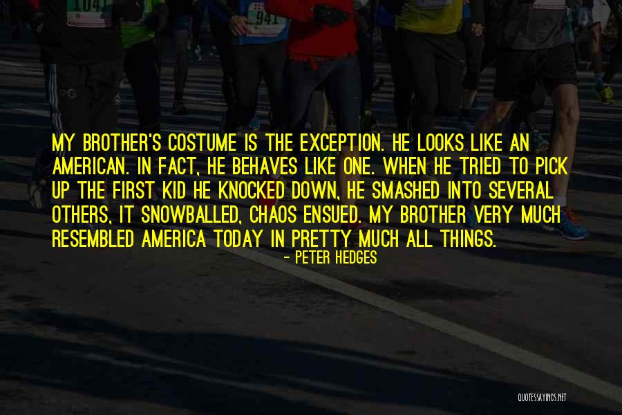 Isernios Ground Quotes By Peter Hedges Isernios Ground Quotes By Peter Hedges
