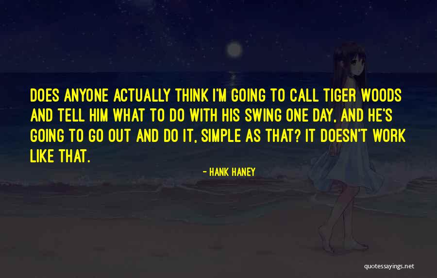 Isersons Getting Quotes By Hank Haney Isersons Getting Quotes By Hank Haney