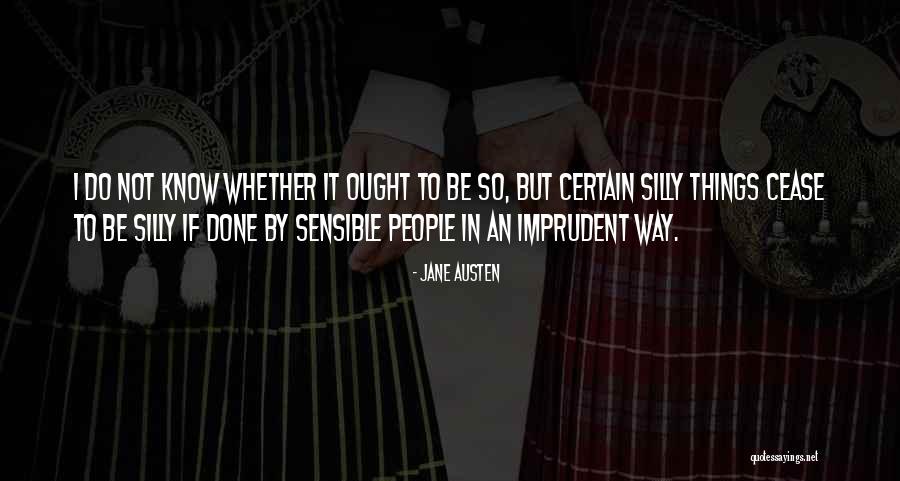 Isfahani Sameen Quotes By Jane Austen Isfahani Sameen Quotes By Jane Austen