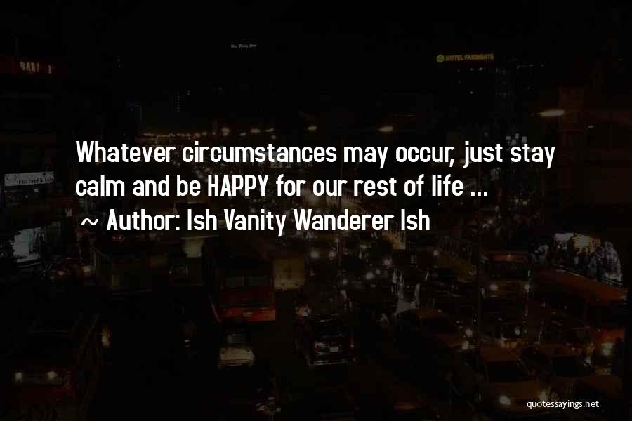 Ish Vanity Wanderer Ish Quotes 296618