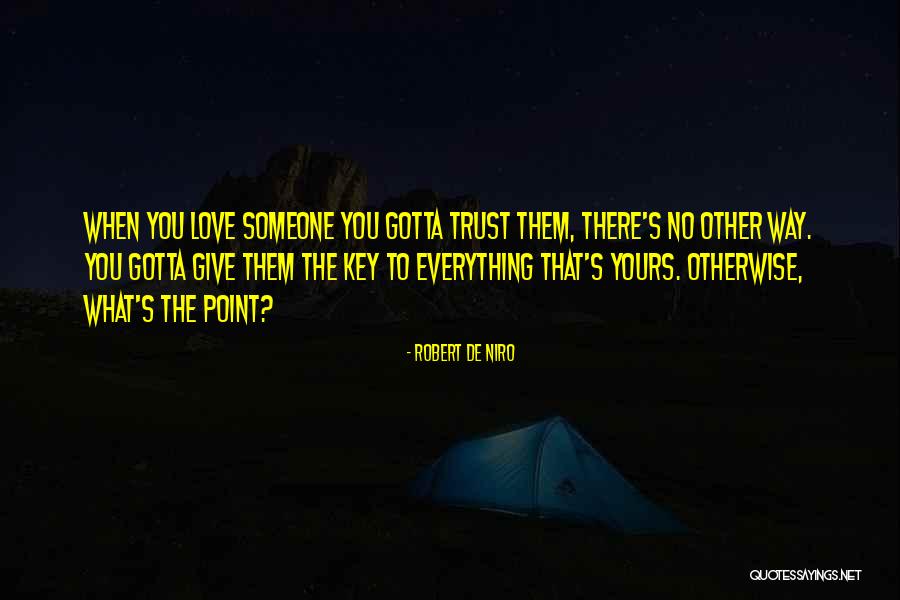 Ishah Janssen Faith Quotes By Robert De Niro Ishah Janssen Faith Quotes By Robert De Niro