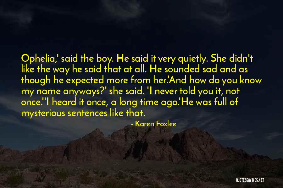 Ishak Pasha Quotes By Karen Foxlee Ishak Pasha Quotes By Karen Foxlee