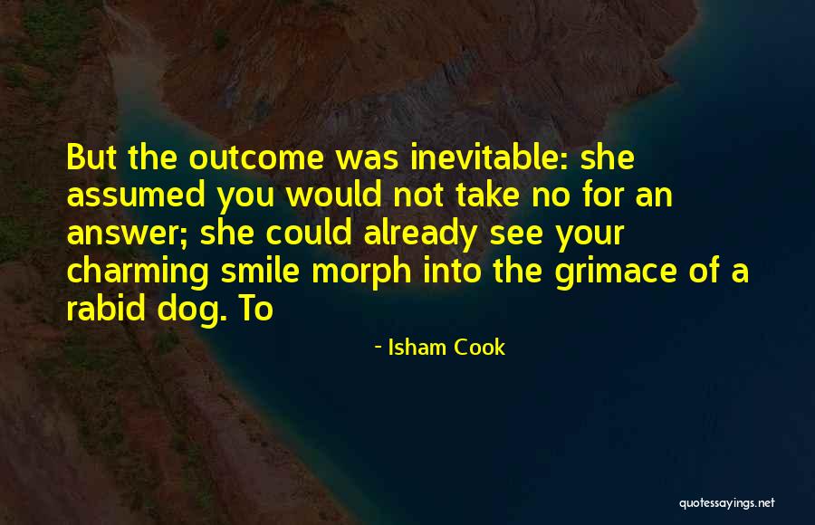 Isham Cook Quotes 194296