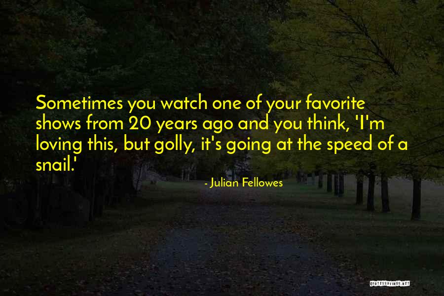 Ishbel Macdonald Quotes By Julian Fellowes Ishbel Macdonald Quotes By Julian Fellowes