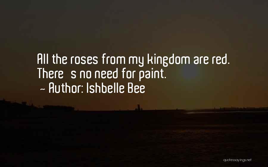 Ishbelle Bee Quotes 1518292