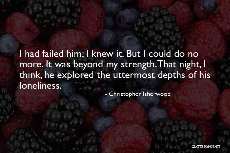 Isherwood Christopher Quotes By Christopher Isherwood Isherwood Christopher Quotes By Christopher Isherwood