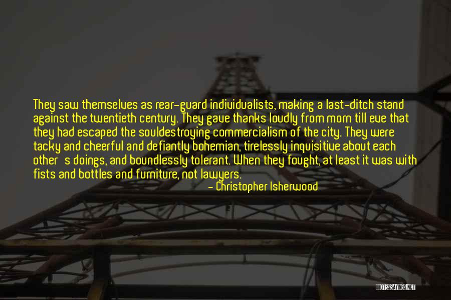 Isherwood Christopher Quotes By Christopher Isherwood Isherwood Christopher Quotes By Christopher Isherwood