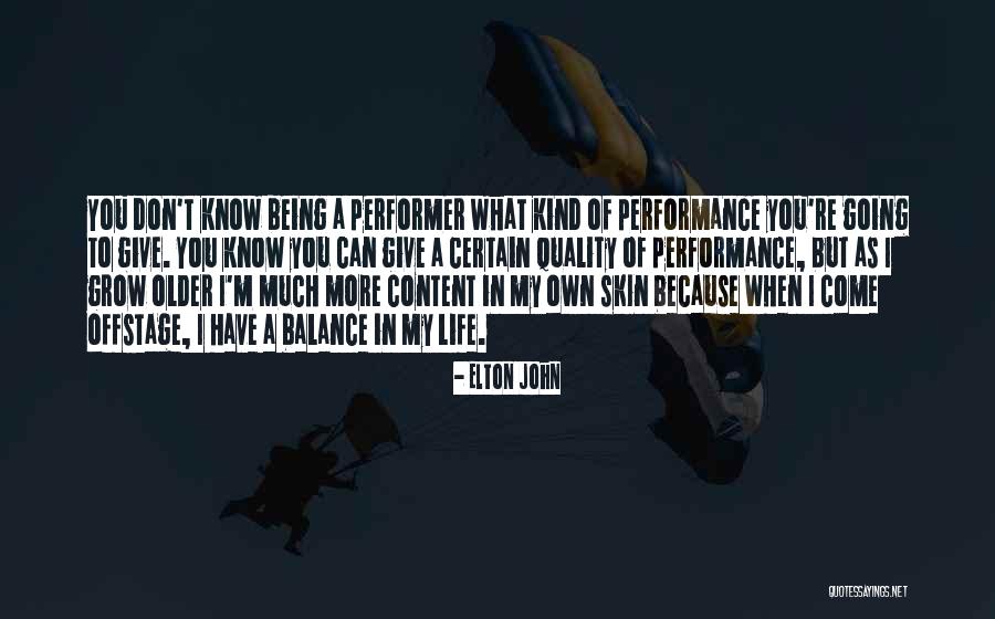 Ishibashi Ball Quotes By Elton John Ishibashi Ball Quotes By Elton John