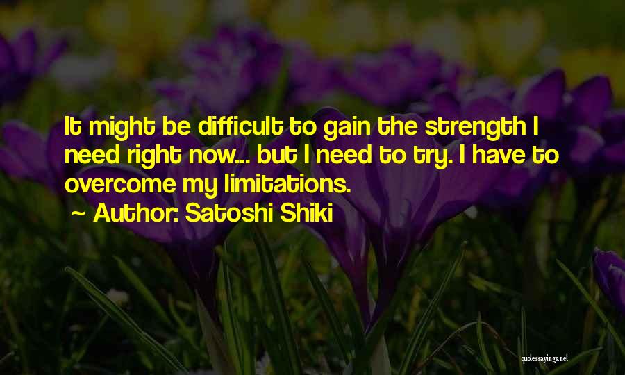 Ishigami Quotes By Satoshi Shiki