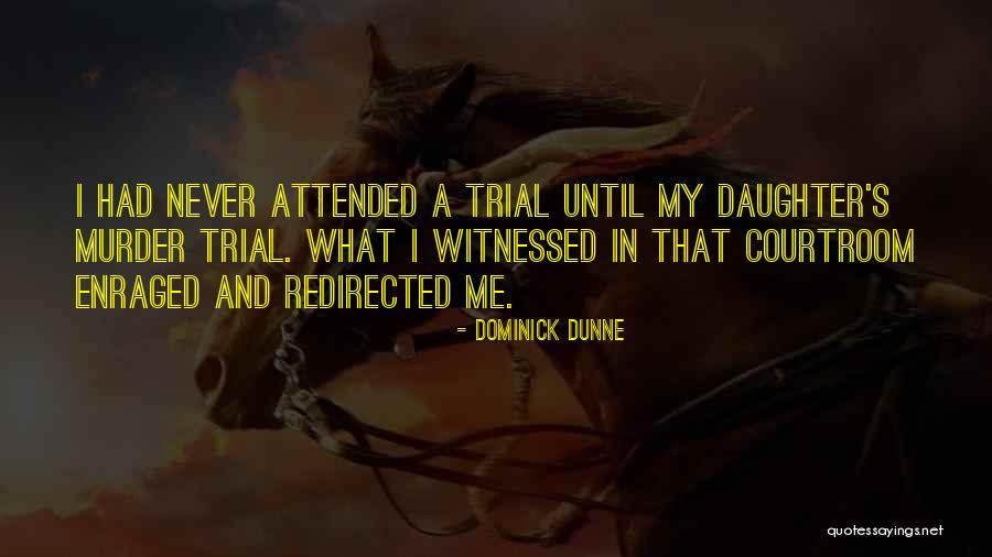 Ishiguro Kyoka Quotes By Dominick Dunne Ishiguro Kyoka Quotes By Dominick Dunne