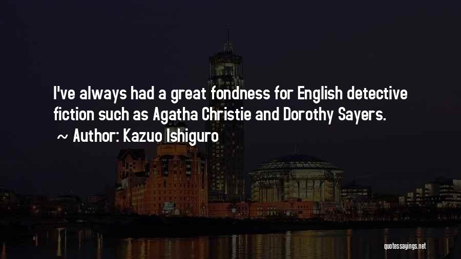 Ishiguro Quotes By Kazuo Ishiguro