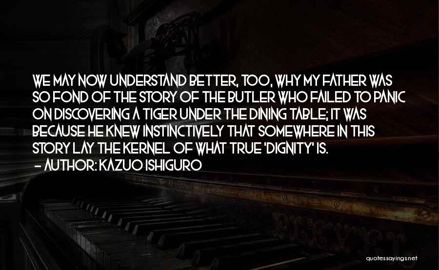 Ishiguro Quotes By Kazuo Ishiguro