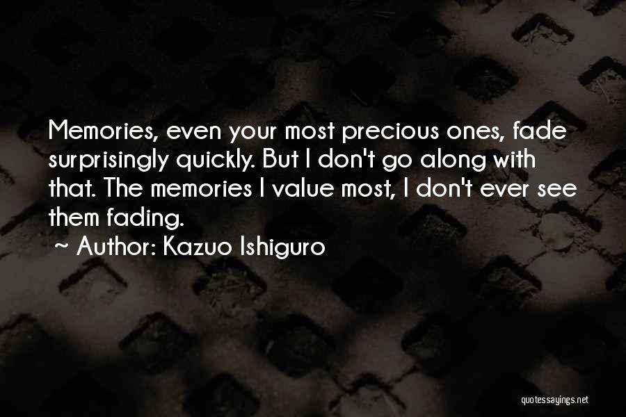 Ishiguro Quotes By Kazuo Ishiguro