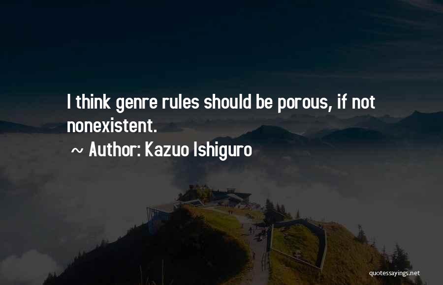 Ishiguro Quotes By Kazuo Ishiguro