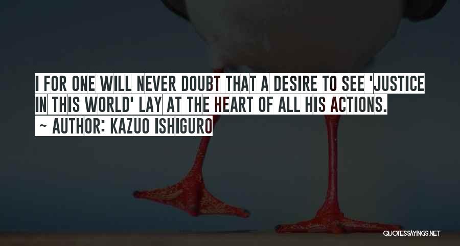 Ishiguro Quotes By Kazuo Ishiguro