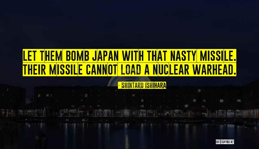 Ishihara Quotes By Shintaro Ishihara Ishihara Quotes By Shintaro Ishihara