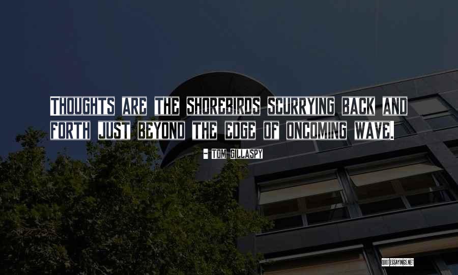 Ishikari Weather Quotes By Tom Gillaspy Ishikari Weather Quotes By Tom Gillaspy