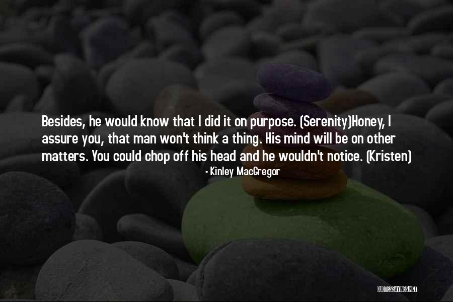 Ishikirimaru Quotes By Kinley MacGregor Ishikirimaru Quotes By Kinley MacGregor