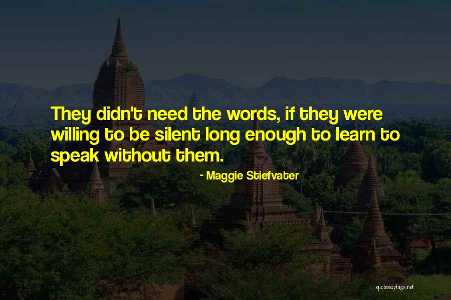 Ishimondo Quotes By Maggie Stiefvater Ishimondo Quotes By Maggie Stiefvater