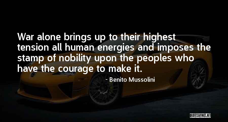 Ishine Quotes By Benito Mussolini Ishine Quotes By Benito Mussolini